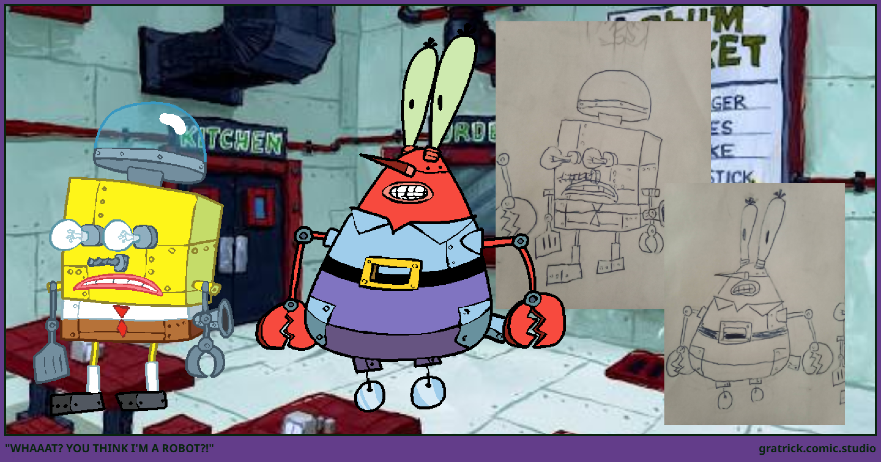 "WHAAAT? YOU THINK I'M A ROBOT?!" Comic Studio