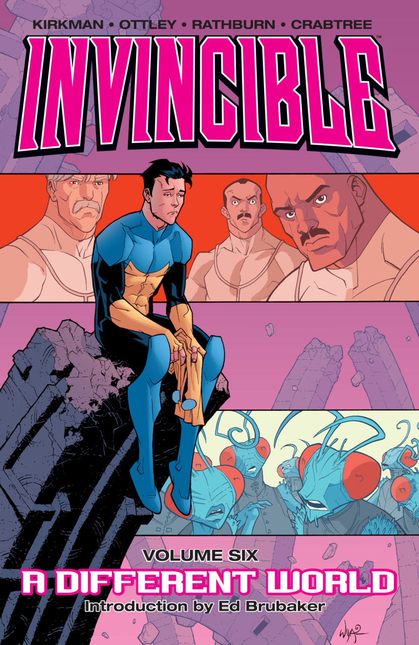 Invincible A Different World 1 Volume Six (Issue)