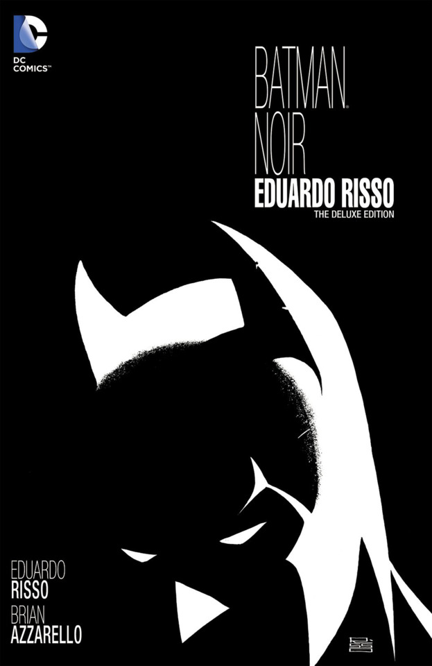 Batman Noir Eduardo Risso The Deluxe Edition (Volume) Comic Vine
