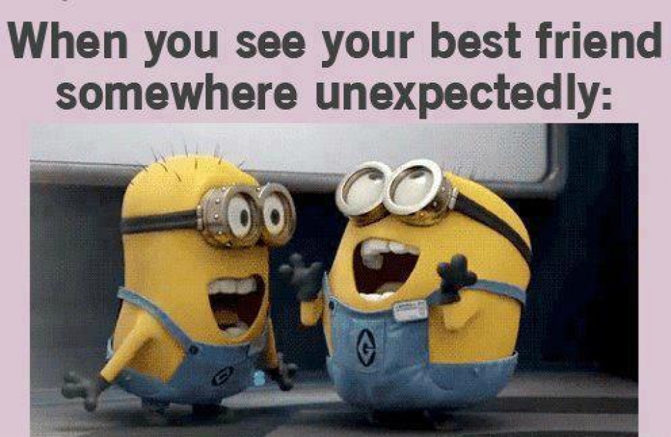 When You See Your Best Friend Somewhere Unexpectedly Despicable Me