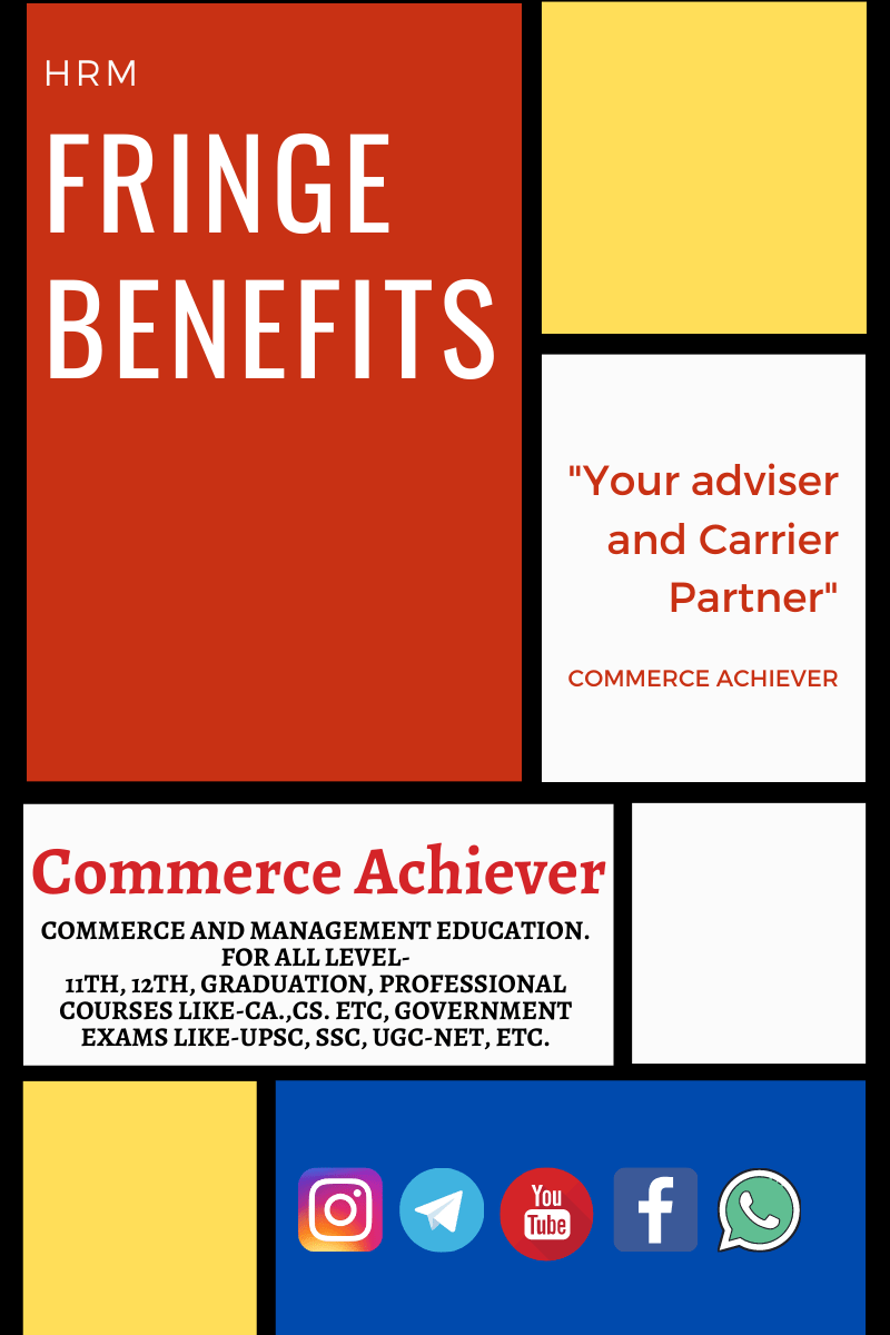 Fringe Benefits Commerce Achiever