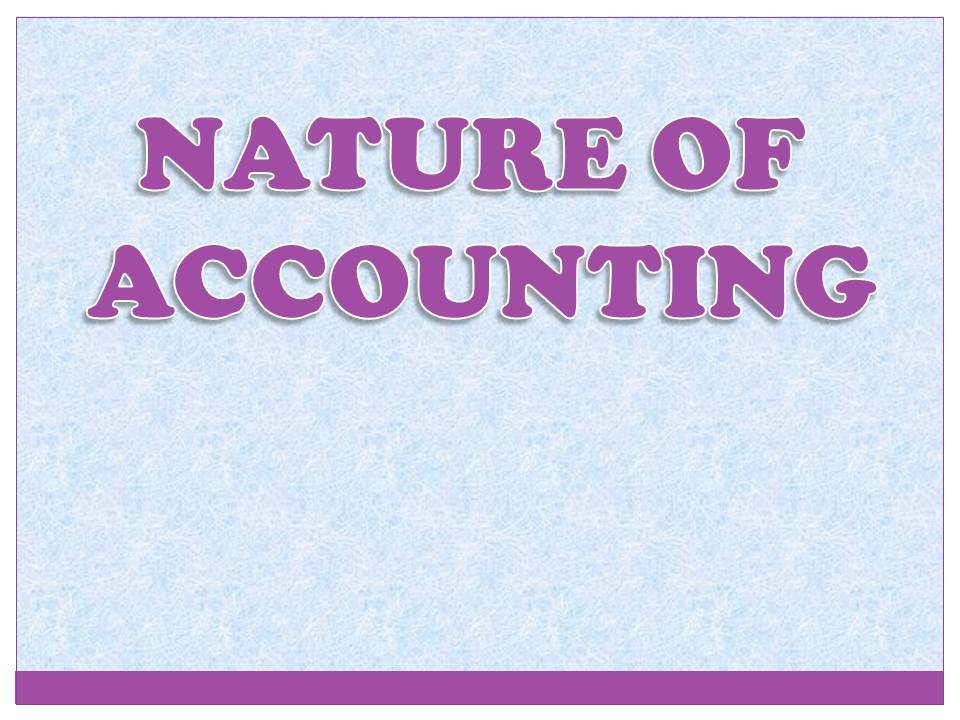 NATURE OF ACCOUNTING COMMERCEIETS