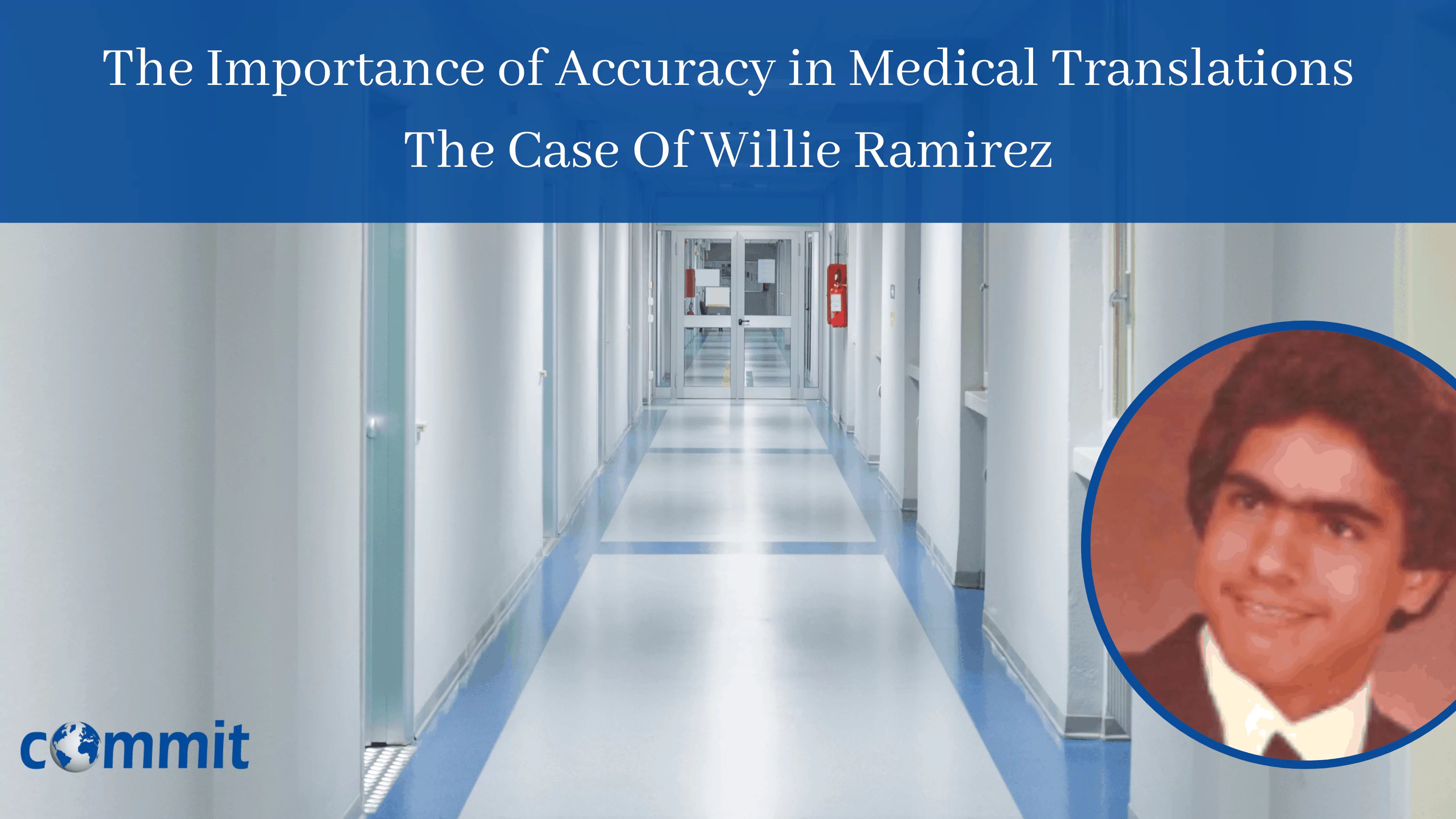 The Importance of Accuracy in Medical Translations Commit