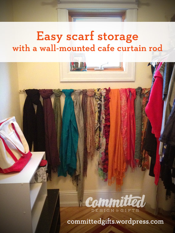 A Pain in the Neck Scarf Storage Committed.