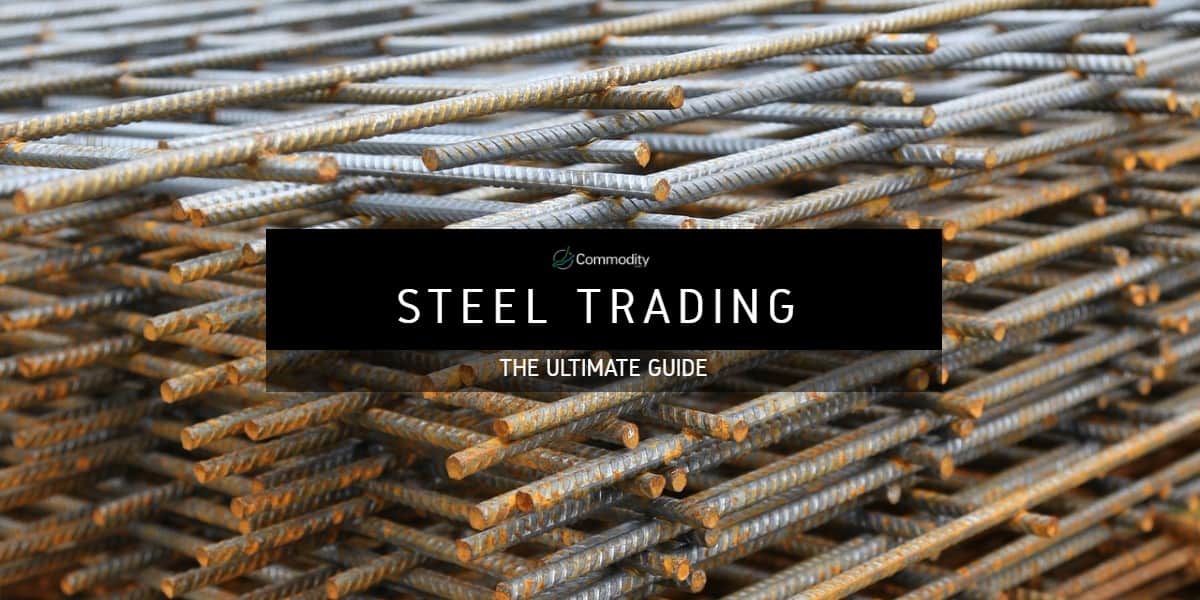 Steel Trading How to Get Started [+ Find Brokers by Country