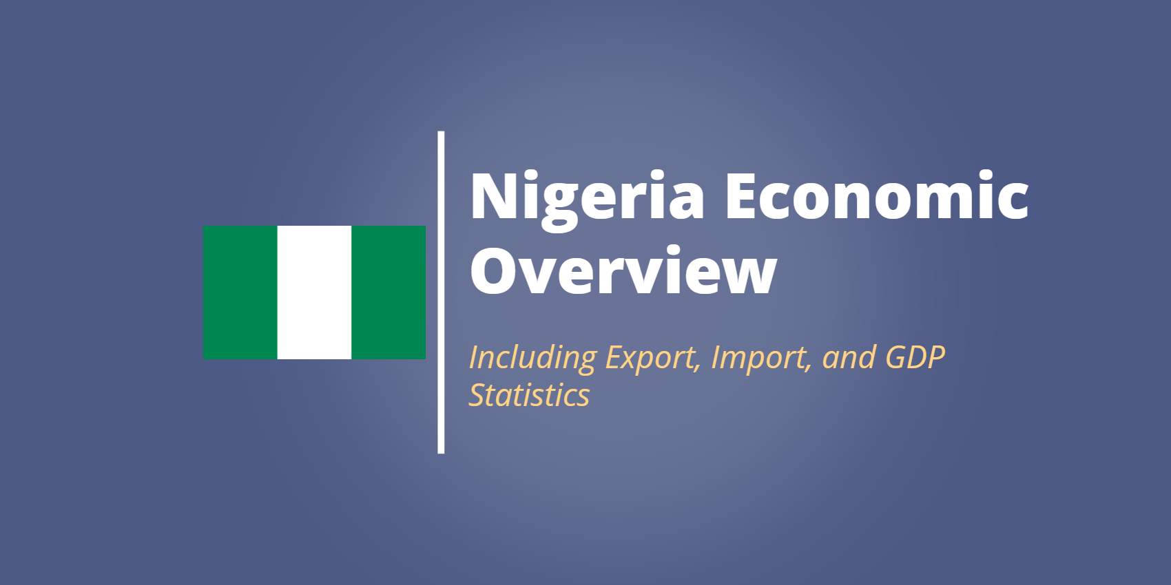 Nigeria Trade What Are The Main Imports & Exports Of Africa's Most