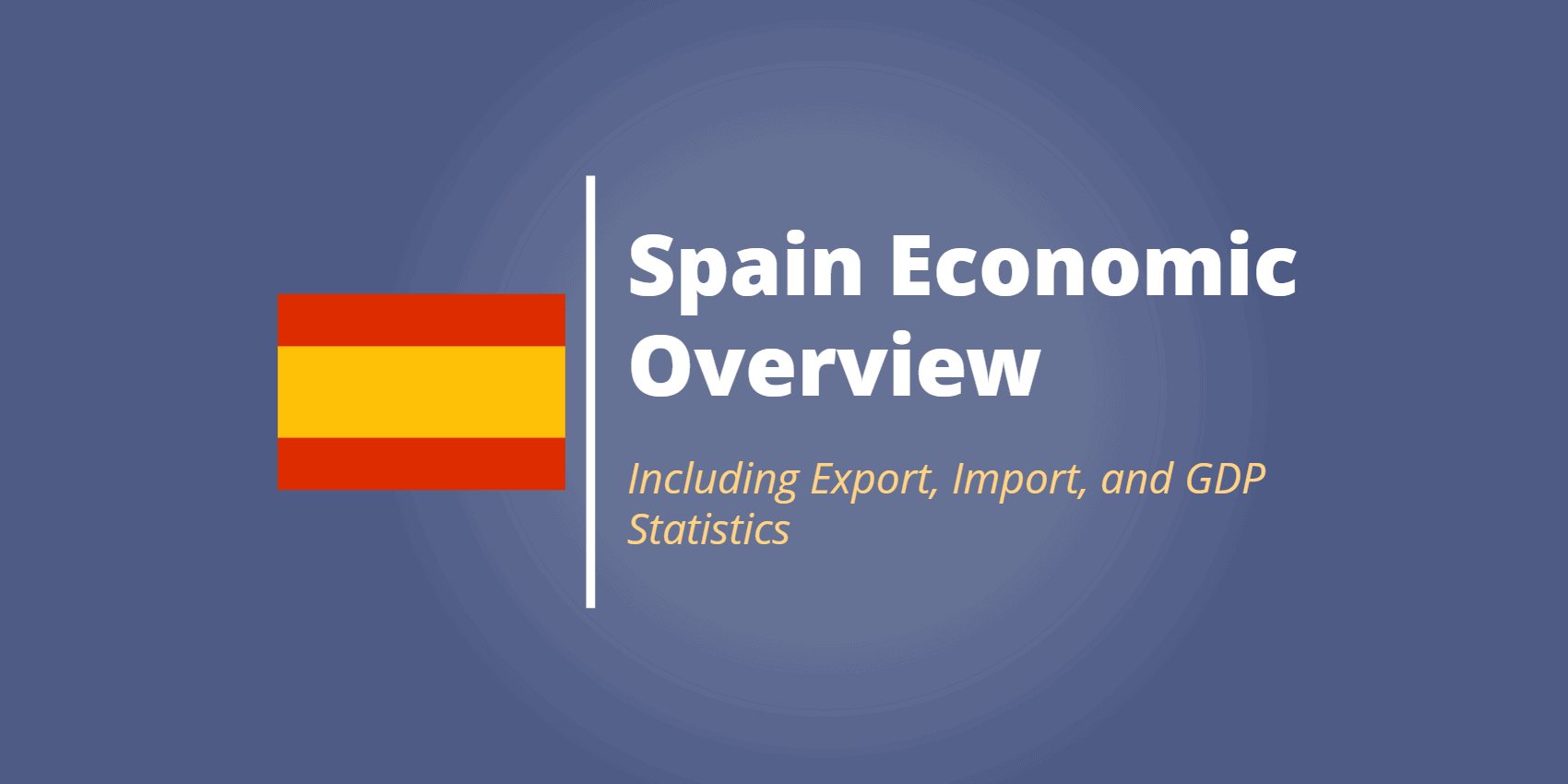 Spain’s Economy What Else Is the 1 Citrus Exporter Trading With the