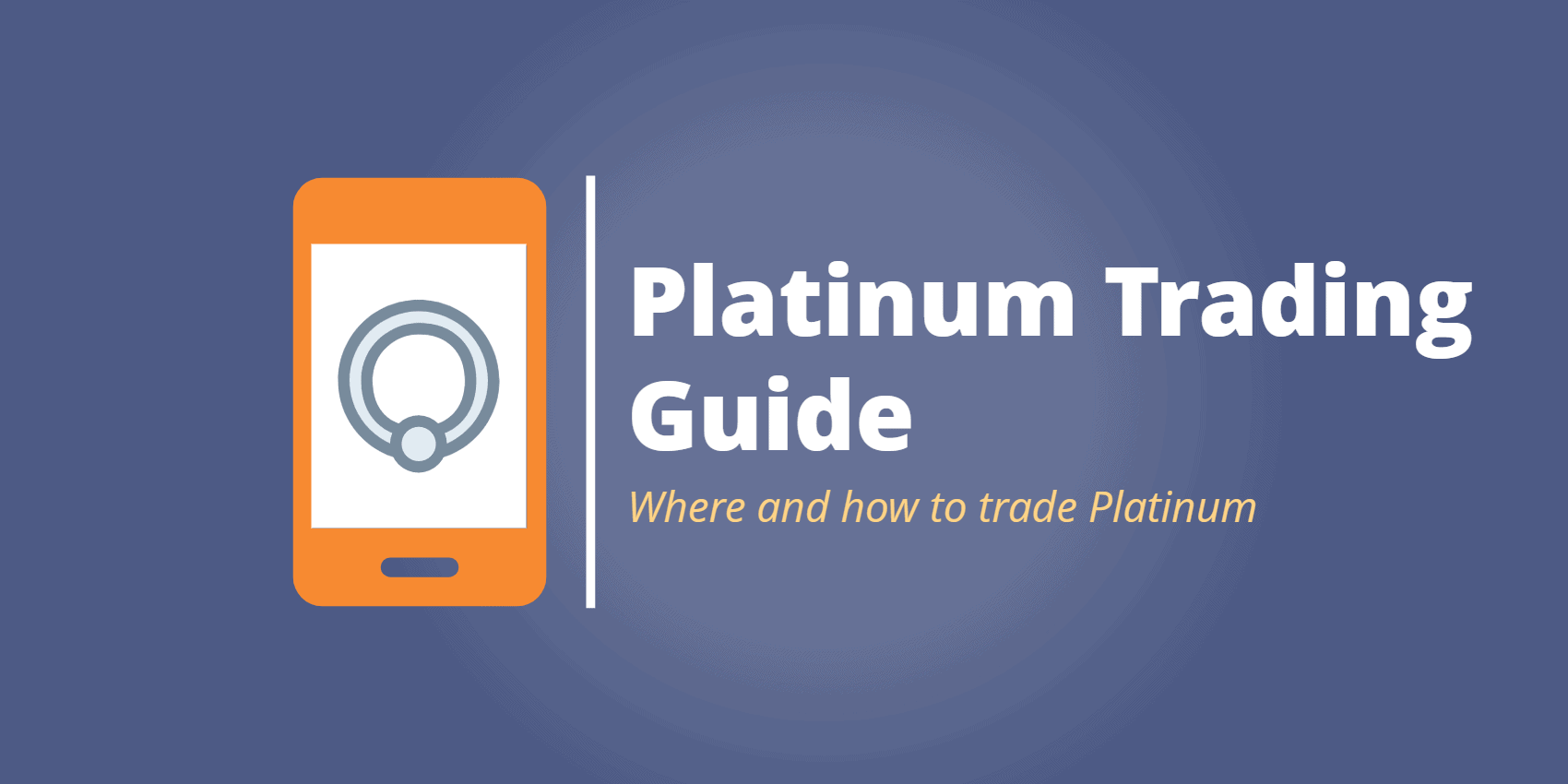 Platinum Trading In 2022 Is It A More Affordable Precious Metal