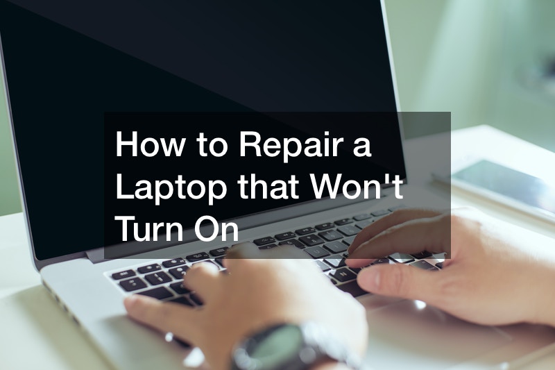 How to Repair a Laptop that Wont Turn On Common Computer Problems