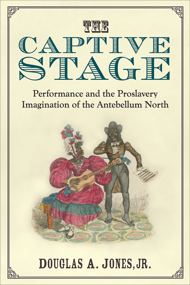 Proslavery’s Captivating Northern Performances Commonplace The