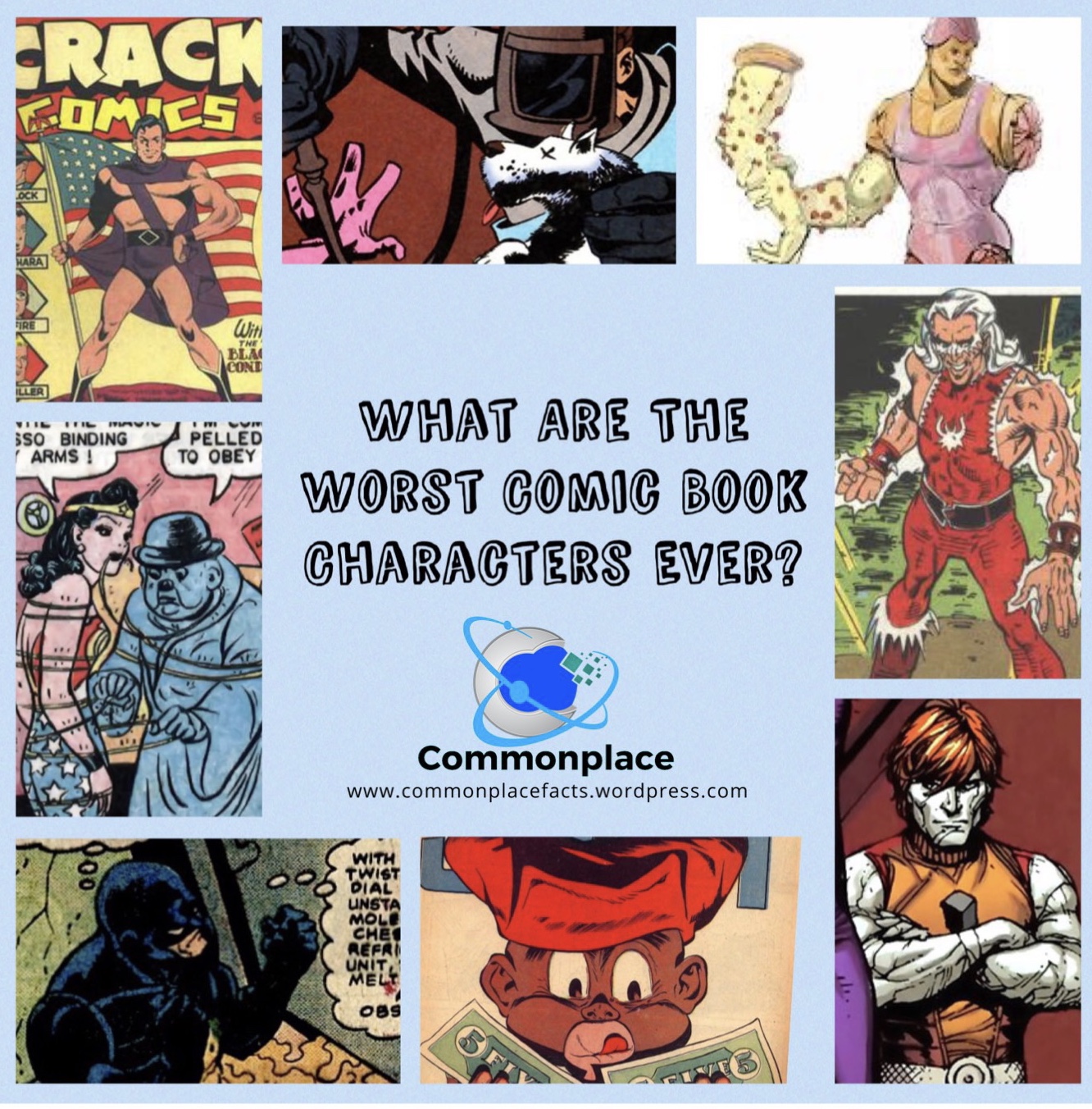 What are the Worst Comic Book Characters Ever? Commonplace Fun Facts