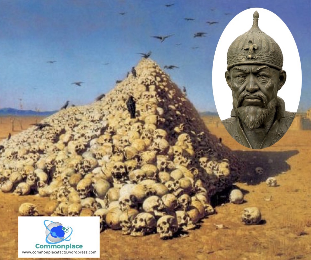 Tamerlane and the Towers of Severed Heads Commonplace Fun Facts
