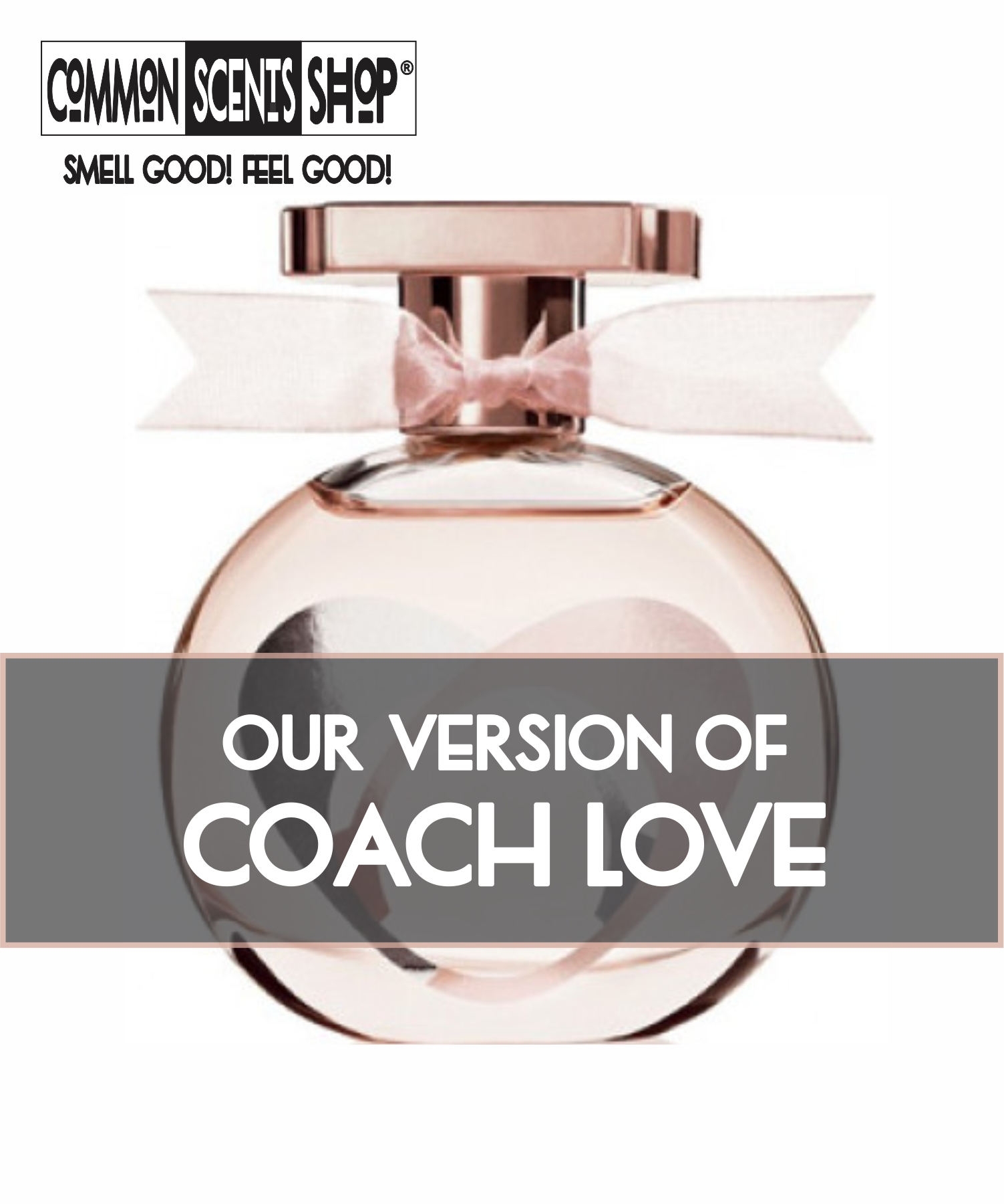 COACH LOVE Common Scents Shop
