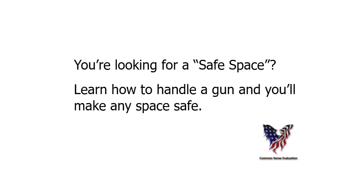A Safe Space Common Sense Evaluation
