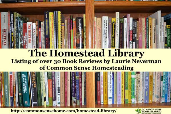 Homestead Library Common Sense Homesteading