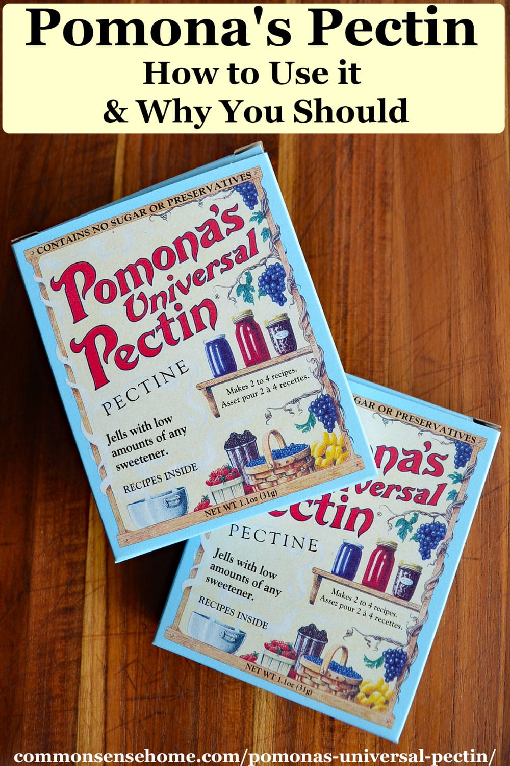 Pomona's Universal Pectin How to Use it (& Why You Should)