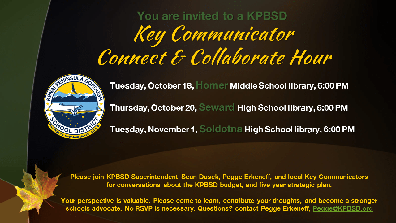 Public invitation to KPBSD Key Communicator Hour KPBSD Communications Field NotesKenai