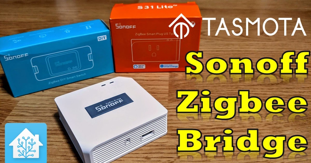 Sonoff ZBBridge Sonoff Zigbee Bridge from Itead Hardware Home