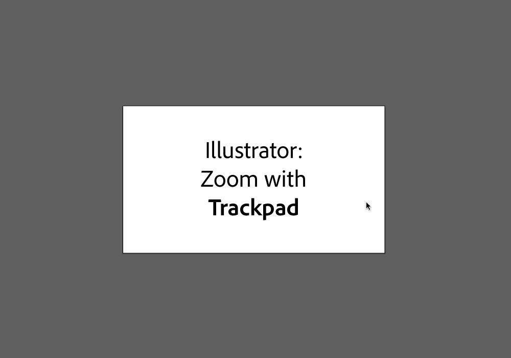 Zoom with Scroll Wheel and Zoom with Trackpad work... Adobe Community