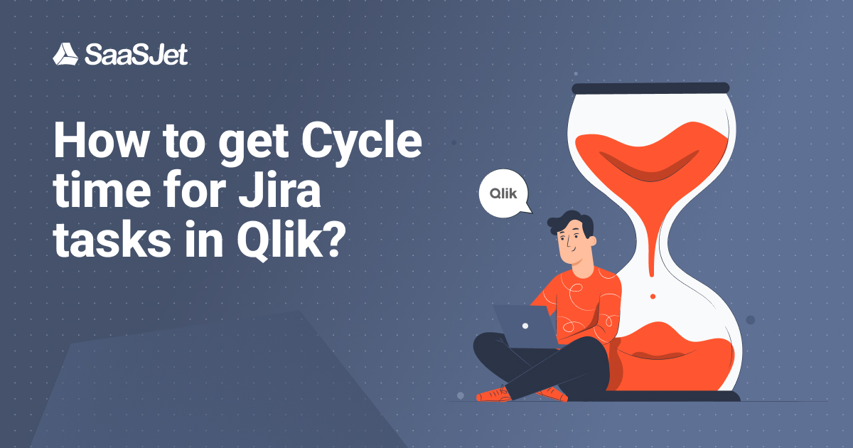 How to get Cycle time for Jira tasks in Qlik? Atlassian Community