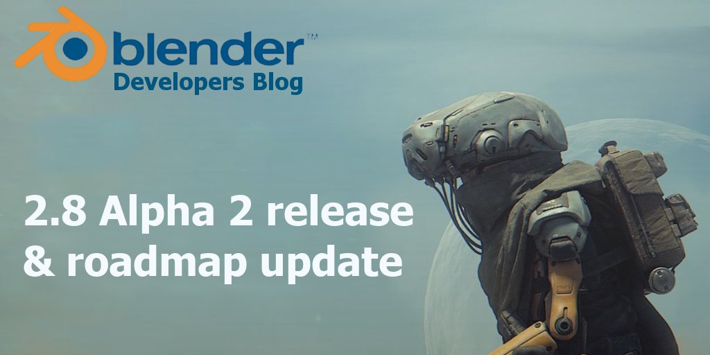 BLENDER 2.8 ALPHA 2 E NUOVA ROADMAP Blender Italia