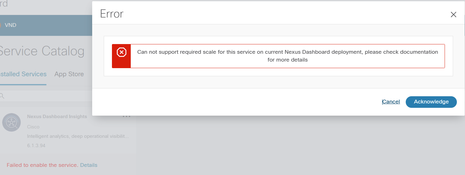 Solved: Nexus Dashboard Insights - failed to enable the service - Cisco