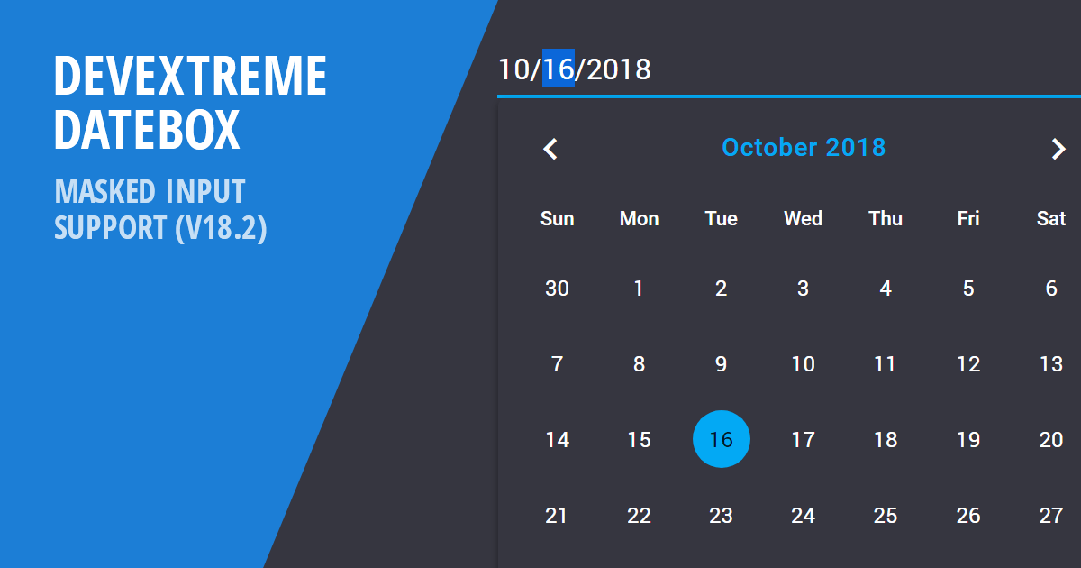 DevExtreme DateBox Masked Input (v18.2)