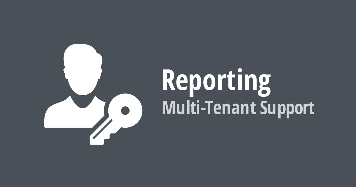 Reporting — RowLevel Security in MultiUser Applications with the