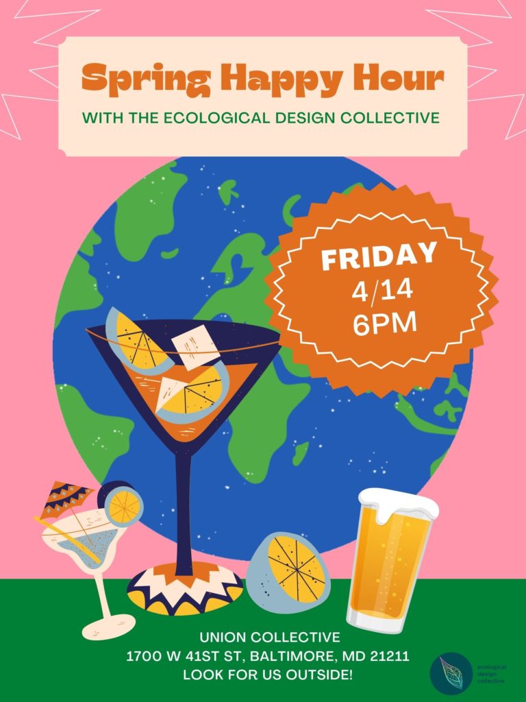 EDC Spring Happy Hour Ecological Design Collective