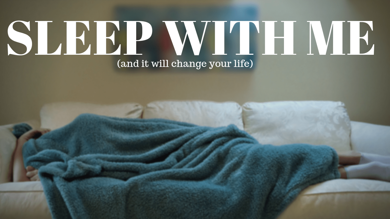 Sleep with me and it will change your life! Thrive Global