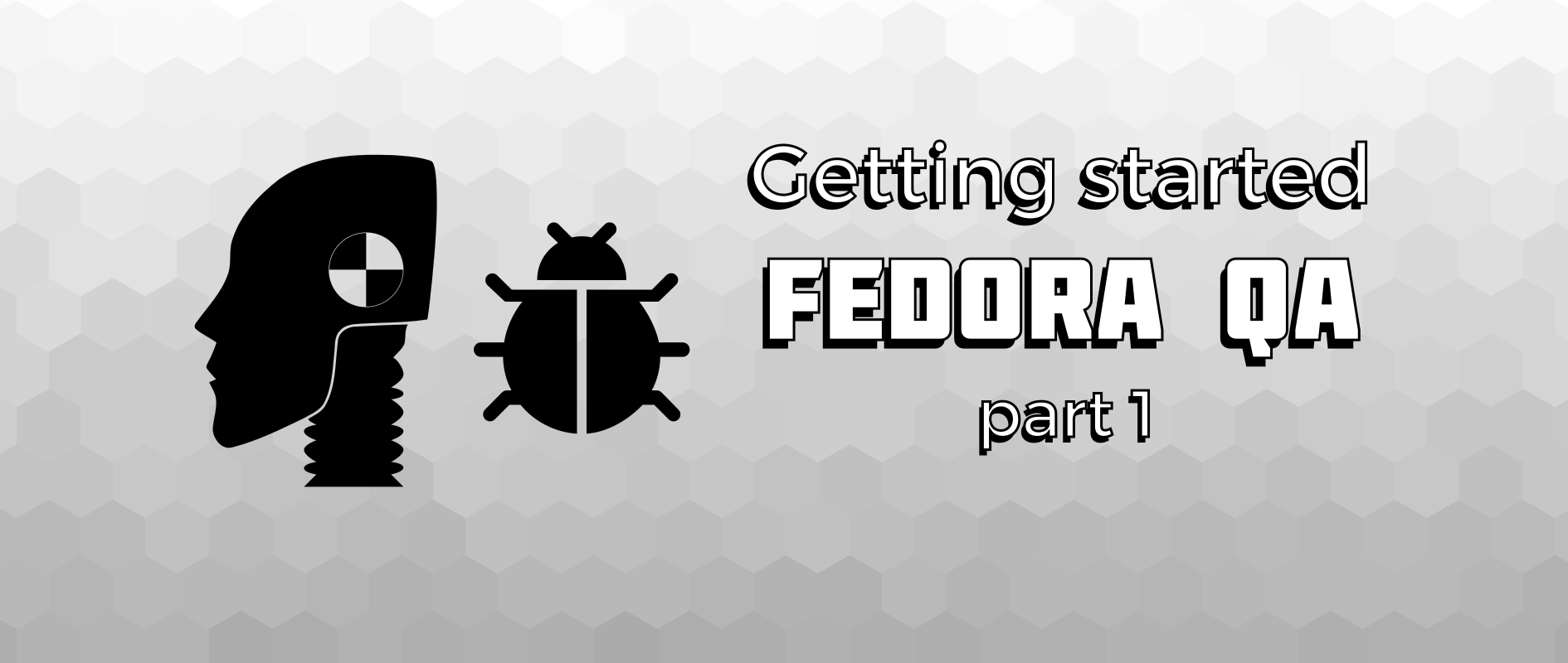Getting started with Fedora QA (Part 1) Fedora Community Blog