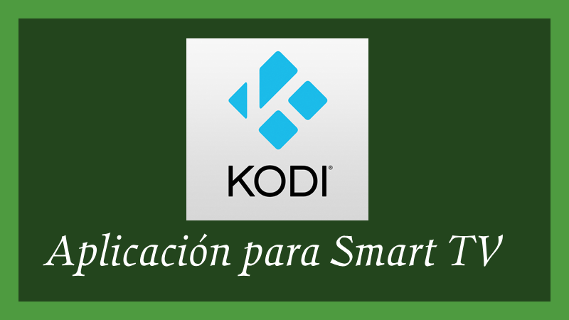 Kodi para Smart TV App 2020 ↓【 Instalar última versión gratis