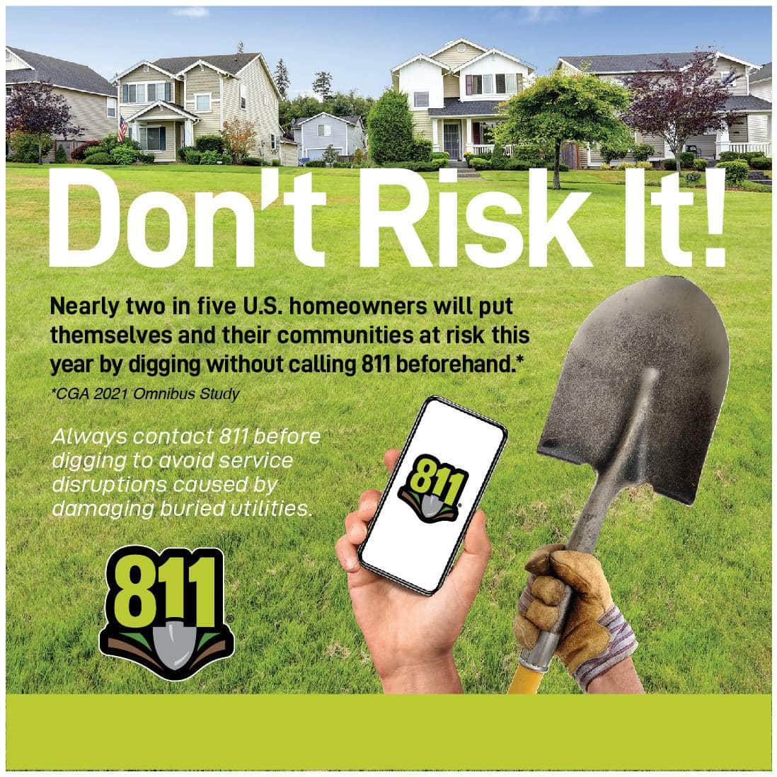 Homeowners, Call 811 Before Digging, So You Don't Cause Utility
