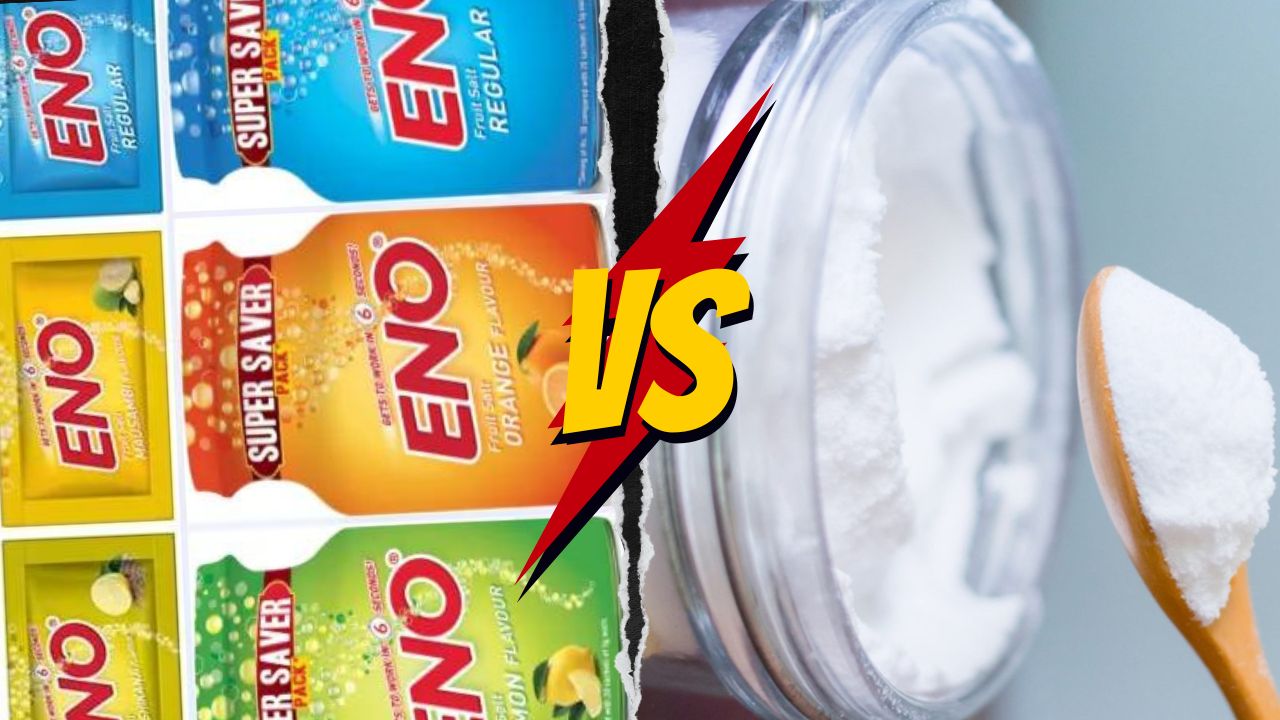 ENO Vs Baking Soda Know The Difference, Pros, Cons, And Uses