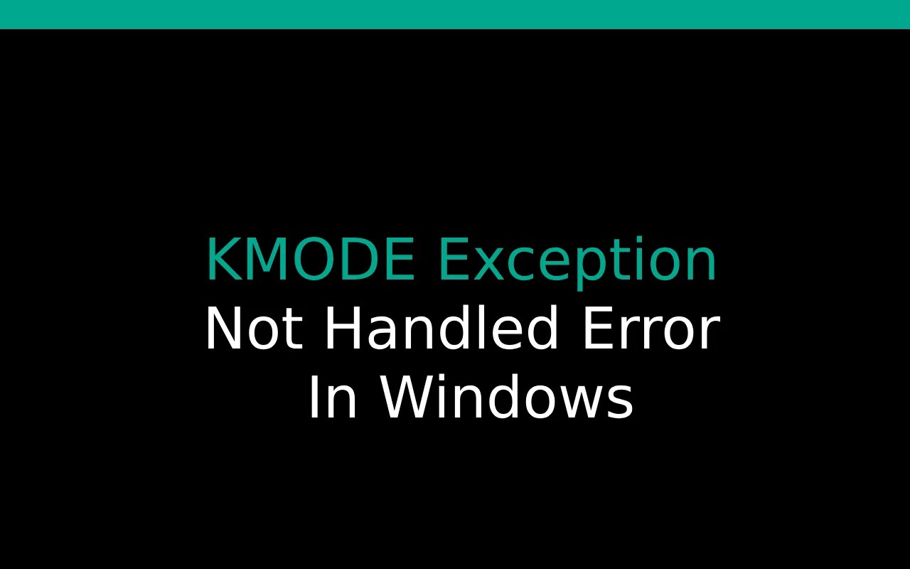 Resolve KMODE Exception Error Windows Troubleshooting Guide