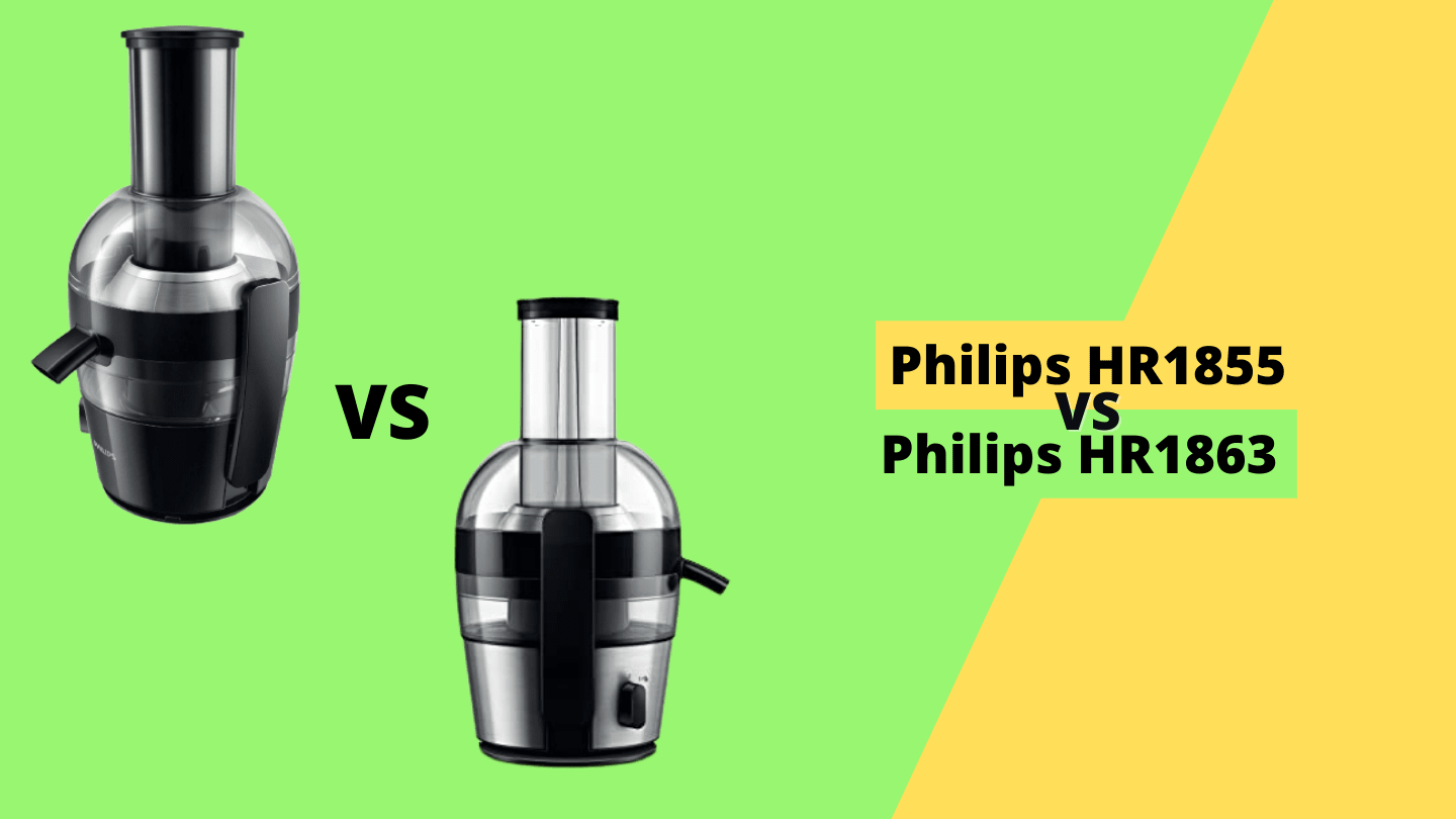 Philips HR1855 vs HR1863 Which Juicer is Best for You?