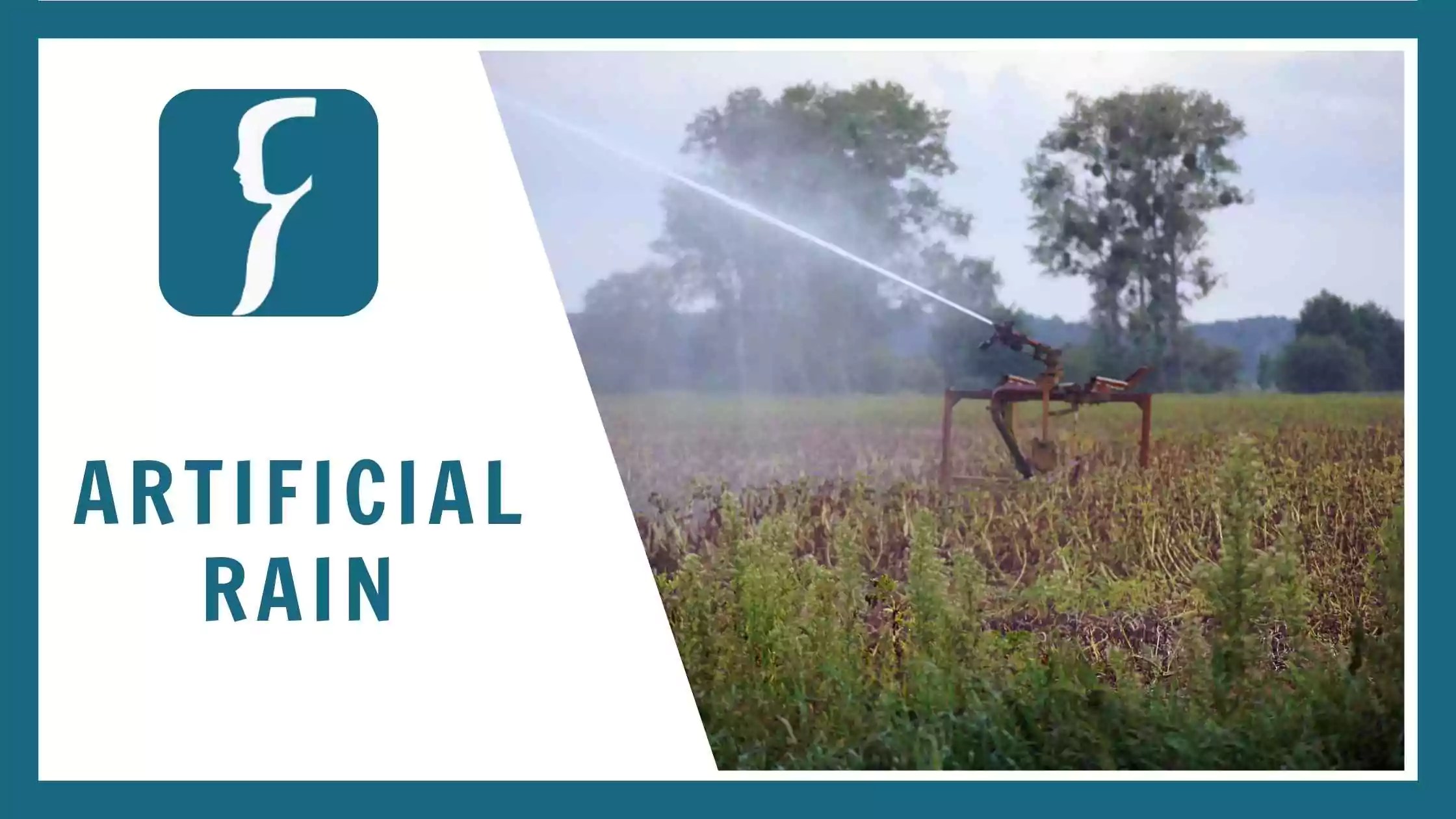 Artificial Rain or Cloud seeding Rau's IAS