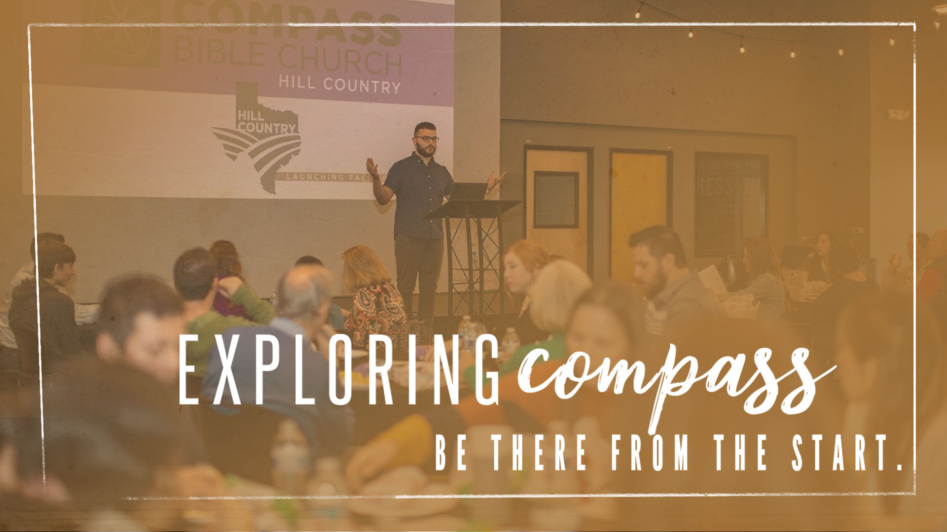Exploring Compass Compass Bible Church Hill Country