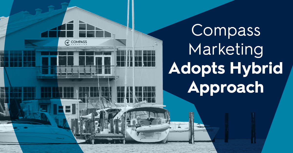 Compass Marketing Announces Transition to Remote Work Compass Marketing