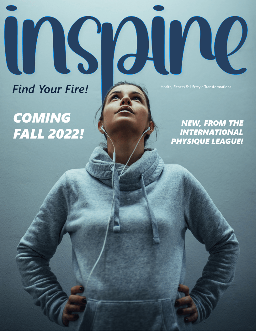 Inspire Magazine! New From the IPL! Natural Bodybuilding Competitions