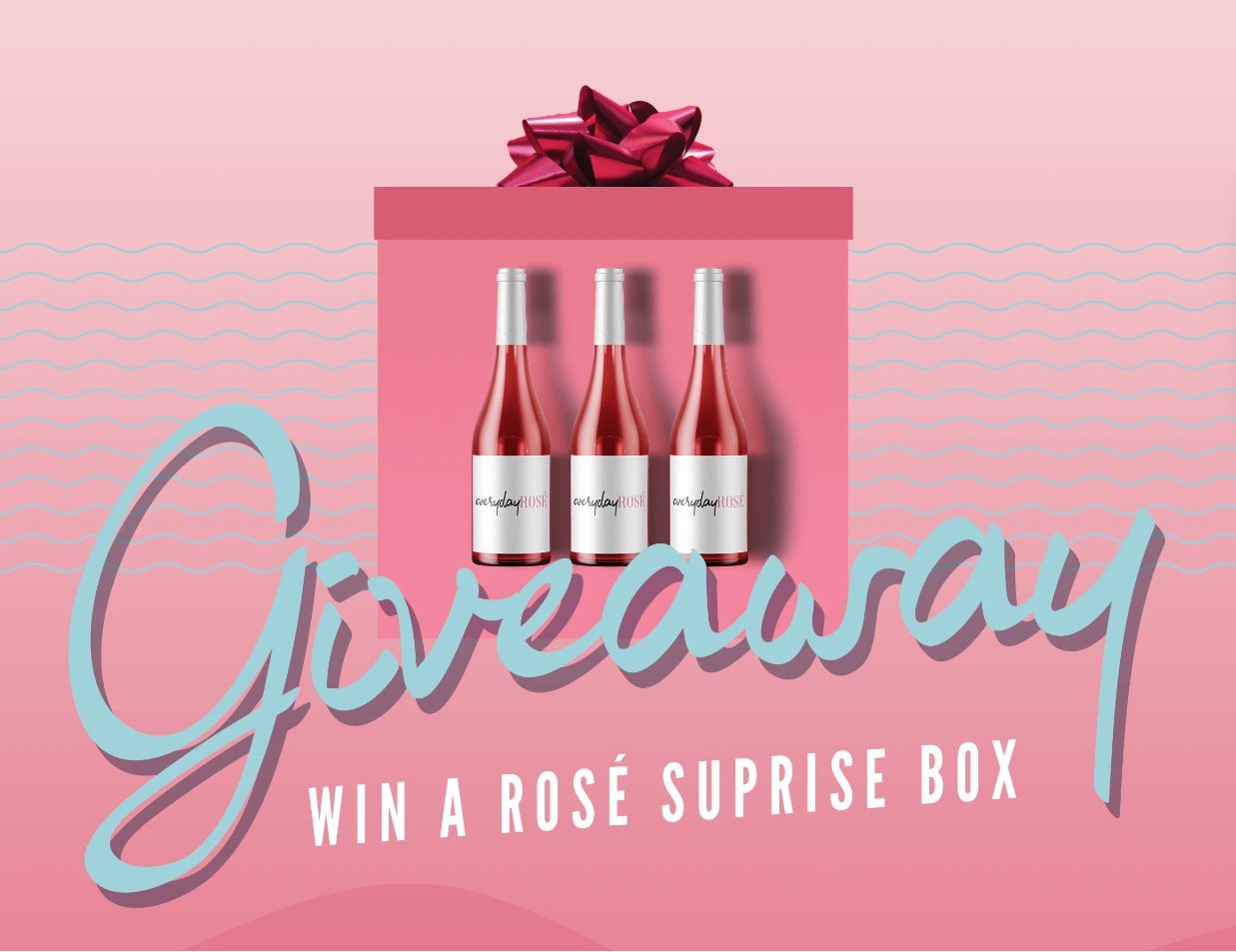 Everyday Rosé Competition Win 1 of 3 rosé surprise packs