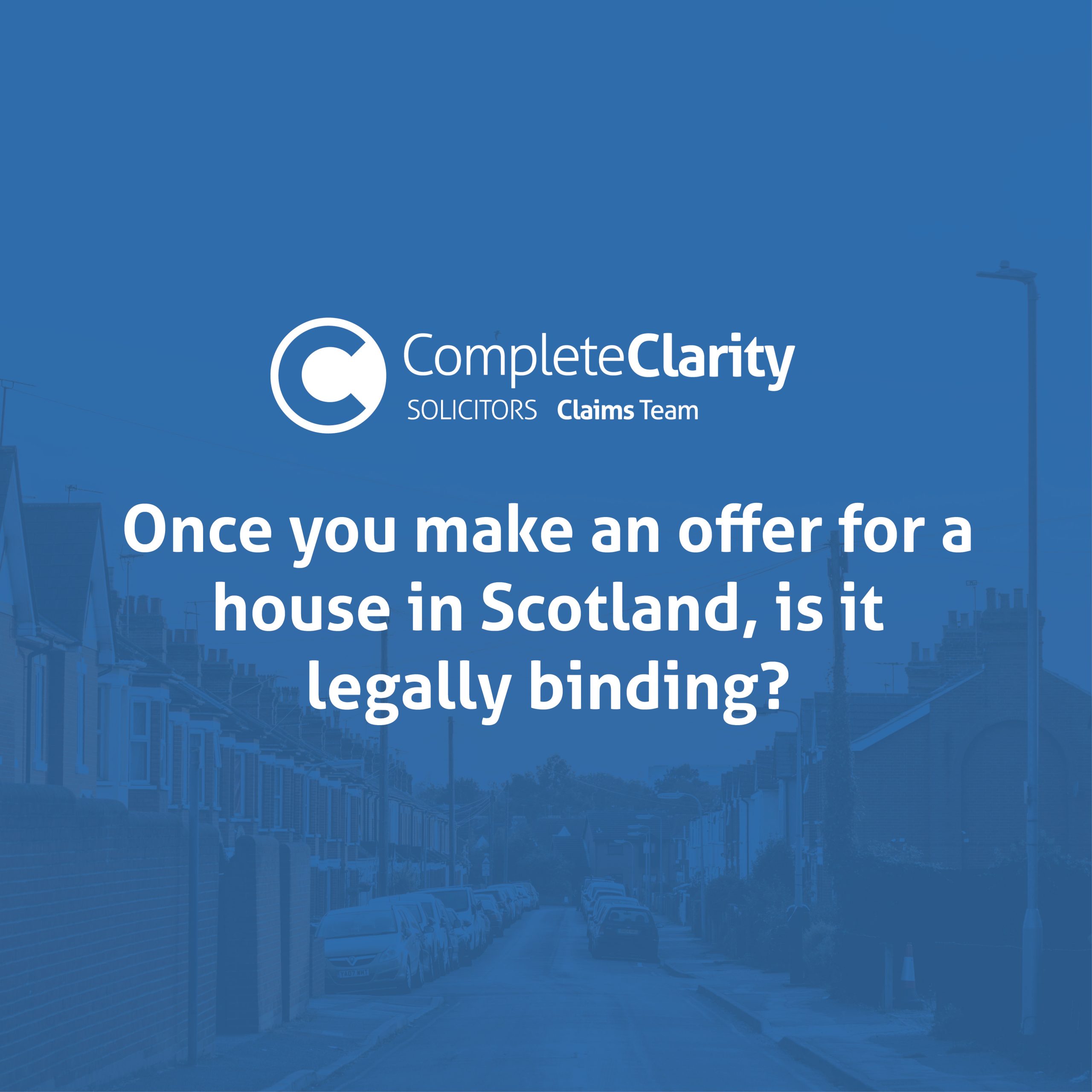 Once you make an offer for a house in Scotland, is it legally binding