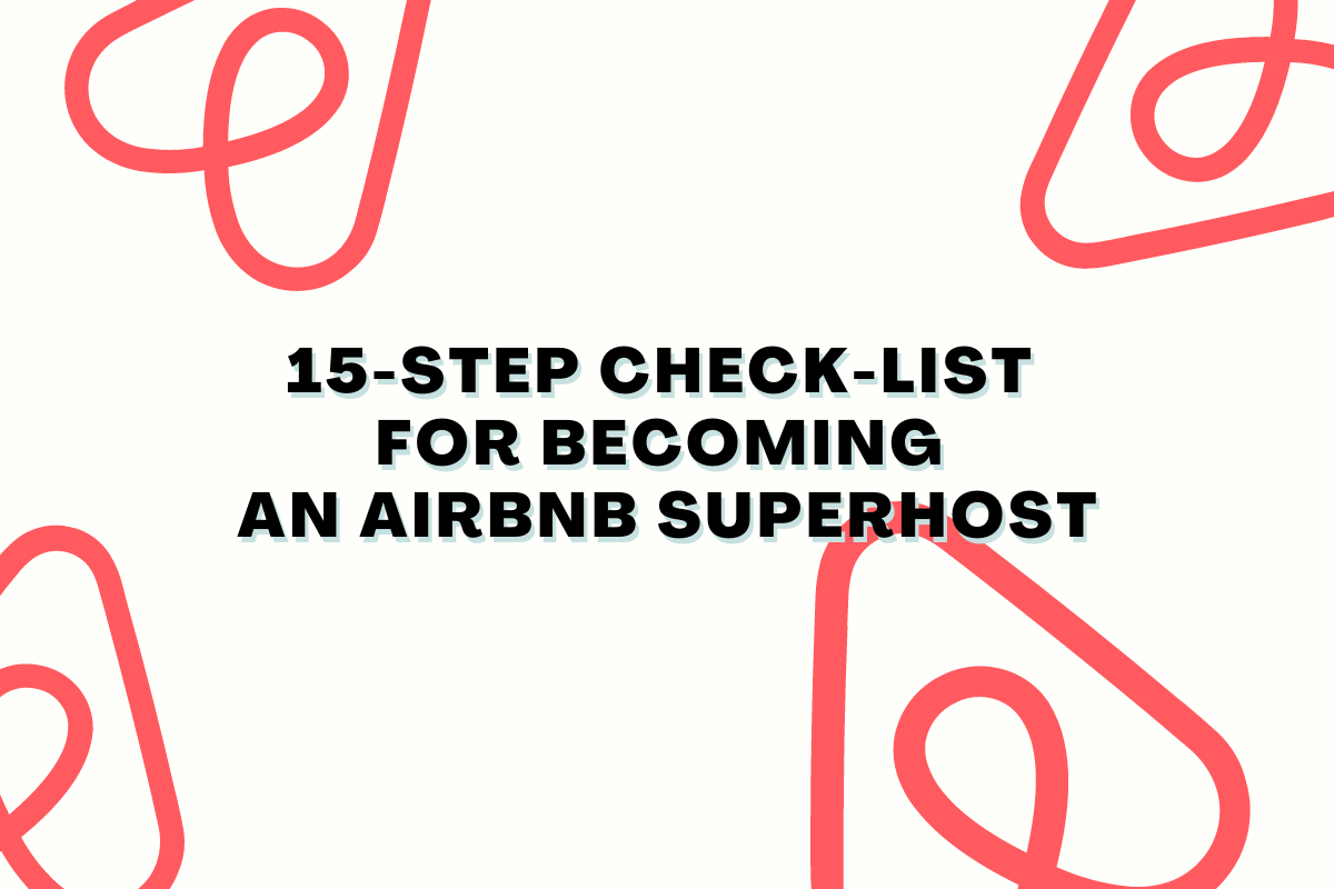 How to Airbnb Superhost 2024 15Steps CheckList