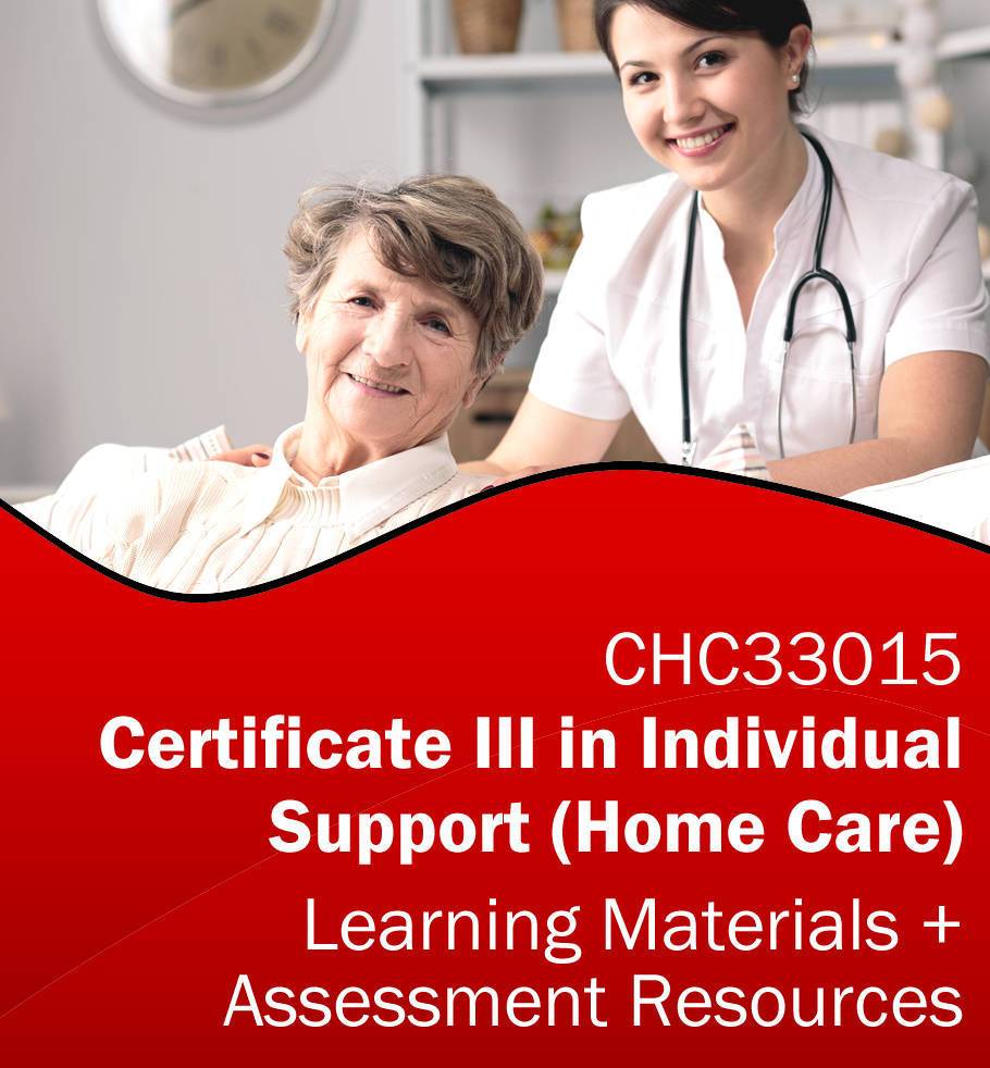 Cert III in Individual Support (Home and Community) Learning Resources CHC33015