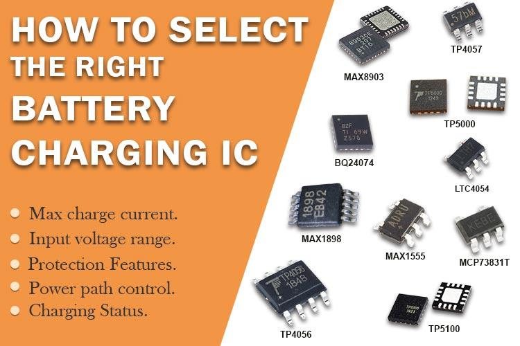 Popular Battery Charger ICs for Lithium Battery Charging and Protection