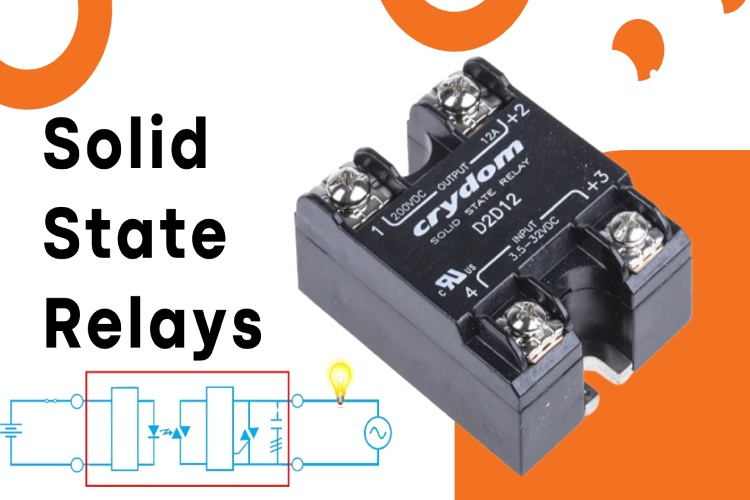 Solid State Relay - Basics, Working, Types and Applications of SSR
