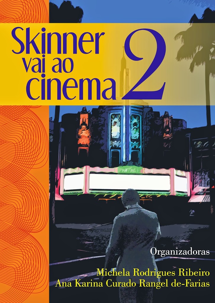 Novo volume do livro Skinner Vai ao Cinema gratuito! Portal Comportese