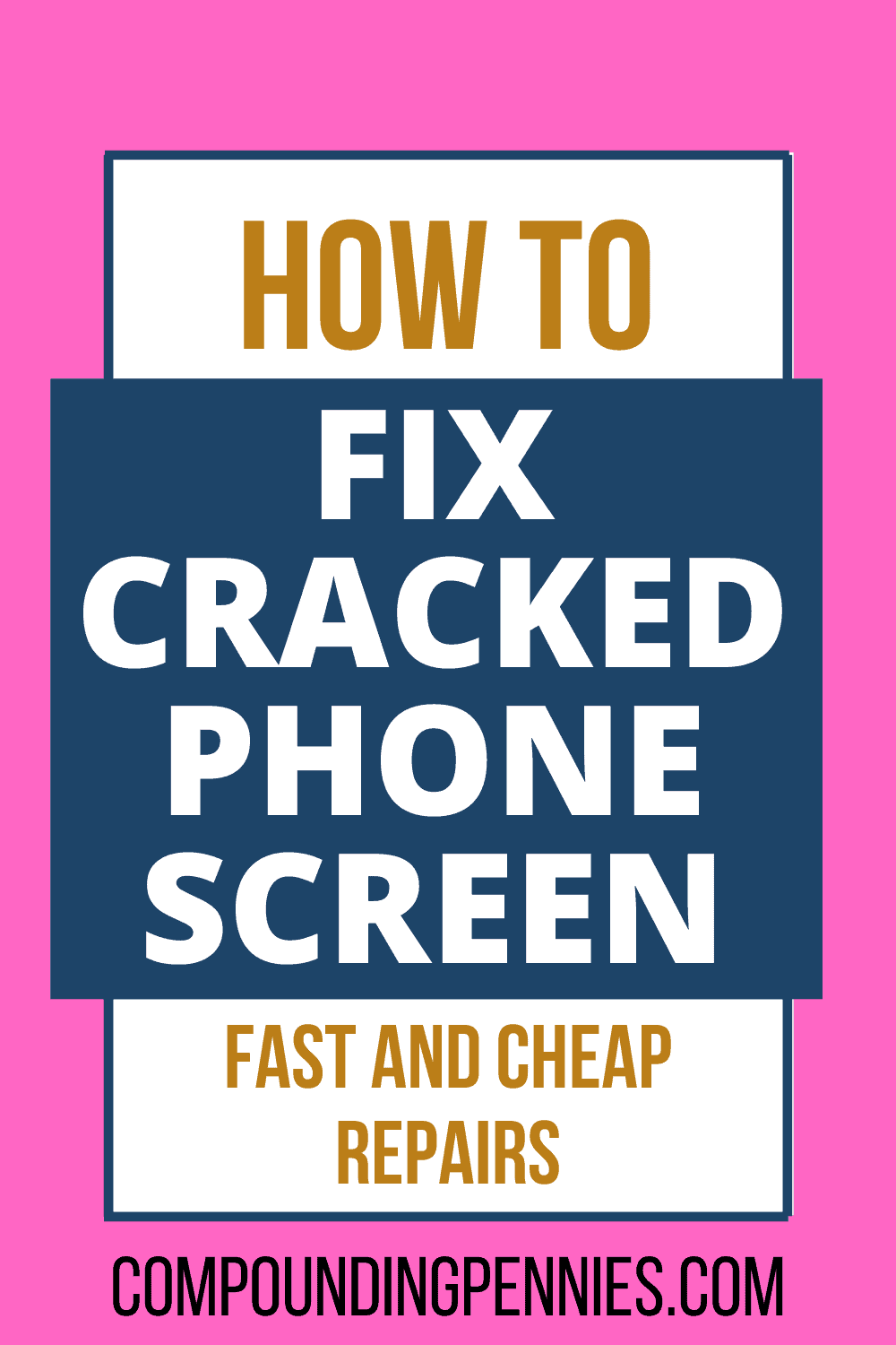 How To Fix A Cracked Phone Screen Fast And Cheap Compounding Pennies