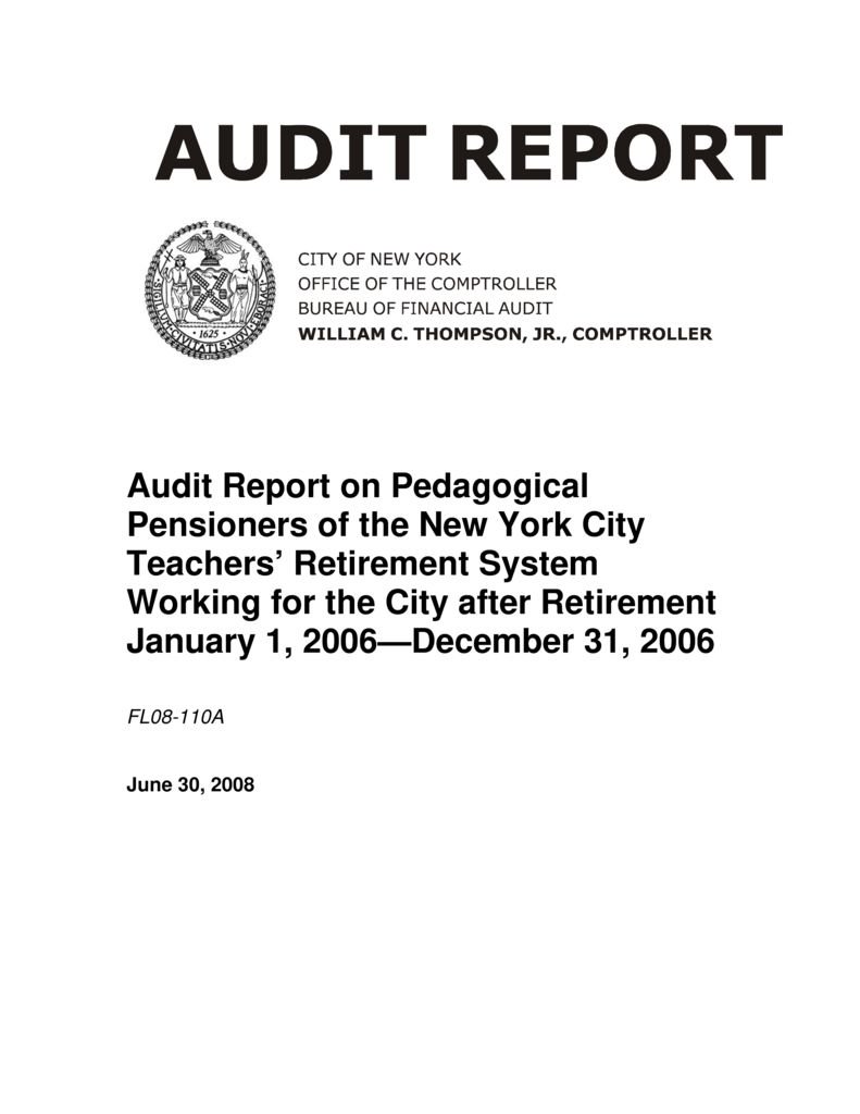 Audit Report on Pedagogical Pensioners of the New York City Teachers