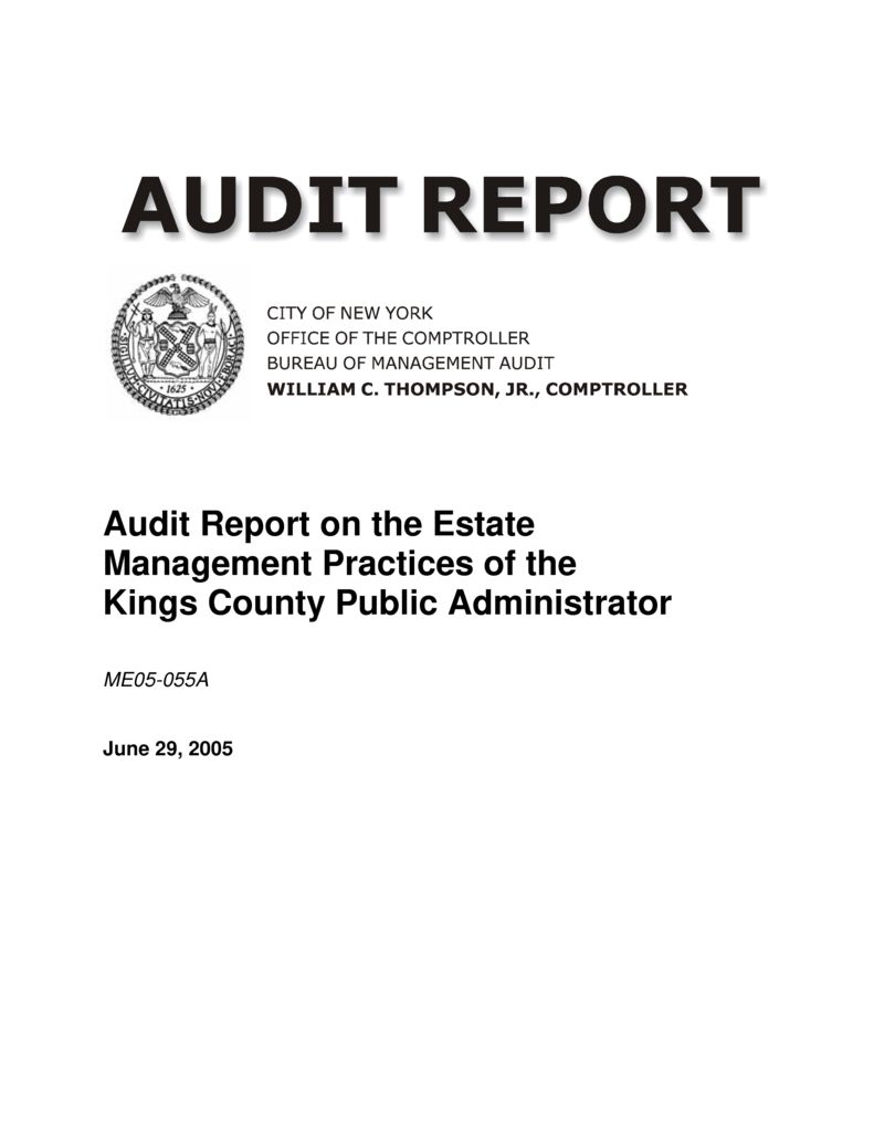 Audit Report on the Estate Management Practices of the Kings County